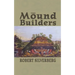The Mound Builders