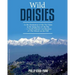 Wild Daisies: At the destination of the Toy Train in the dying days of the Raj -- A North Pointer's recollections of The School on the Hill