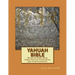Yahuah Bible: Restored Name King James Version Translation and Transliteration