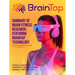 BrainTap(R) Technical Overview - The Power of Light, Sound and Vibration