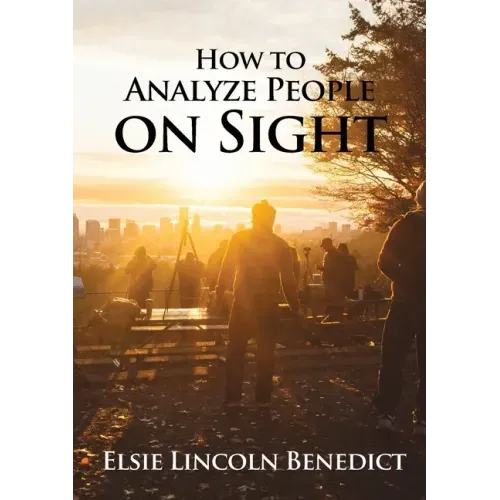 How to Analyze People on Sight: The Science of Human Analysis