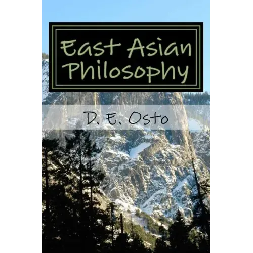 East Asian Philosophy: A Brief Introduction