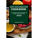 Anti-Inflammatory Cookbook 2022: Many Delicious Recipes to Boost Your Health