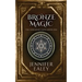 Bronze Magic