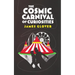 The Cosmic Carnival of Curiosities