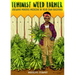 Feminist Weed Farmer: Growing Mindful Medicine in Your Own Back Yard