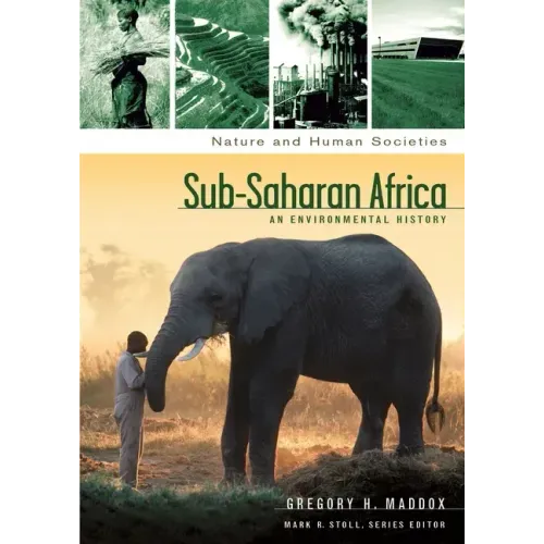 Sub-Saharan Africa: An Environmental History