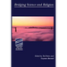 Bridging Science and Religion