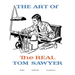 The Art of the REAL Tom Sawyer