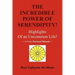 The Incredible Power of Serendipity!: Highlights of an Uncommon Life!