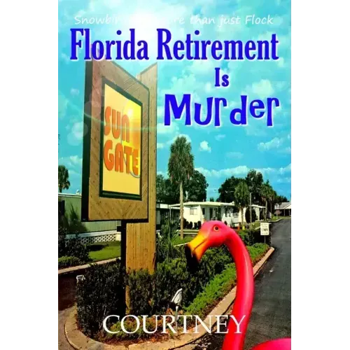 Florida Retirement Is Murder