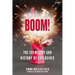 Boom!: The Chemistry and History of Explosives
