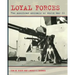 Loyal Forces: The American Animals of World War II