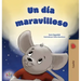 A Wonderful Day (Spanish Children's Book)
