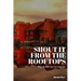 Shout It from the Rooftops: What the Bible Says for a New Era