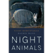 Night Animals
