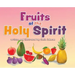 Fruits of the Holy Spirit