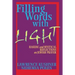 Filling Words with Light: Hasidic and Mystical Reflections on Jewish Prayer