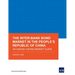 The Inter-Bank Bond Market in the People's Republic of China: An Asean+3 Bond Market Guide