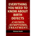 Everything you need to know about Birth Defects: Causes, Symptoms, Treatment