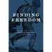 Finding Freedom: The Untold Story of Joshua Glover, Freedom Seeker