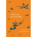 A Bird Came Down the Walk - Selected Bird Poems of Emily Dickinson