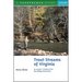Trout Streams of Virginia: An Angler's Guide to the Blue Ridge Watershed
