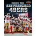 Inside the San Francisco 49ers