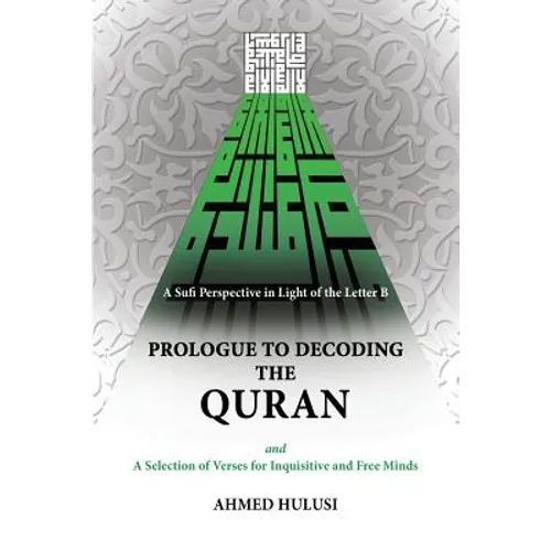 Prologue to Decoding The QURAN