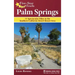 Five-Star Trails: Palm Springs: 31 Spectacular Hikes in the Southern California Desert Resort Area