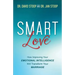 Smart Love: How Improving Your Emotional Intelligence Will Transform Your Marriage