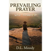 Prevailing Prayer: What Hinders It