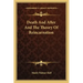 Death and After and the Theory of Reincarnation