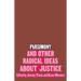 Parsimony and Other Radical Ideas about Justice