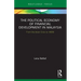 The Political Economy of Financial Development in Malaysia: From the Asian Crisis to 1mdb