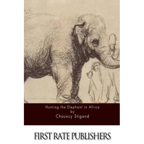 Hunting the Elephant in Africa