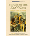 Visions of the End Times: Revelations of Hope and Challenge