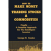 How to Make Money Trading Stocks & Commodities