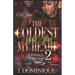 The Coldest Savage Stole My Heart 2: Finale