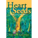 Heart Seeds - a message from the ancestors: a message from the ancestors