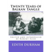Twenty Years of Balkan Tangle