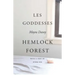 Moyra Davey: Les Goddesses/Hemlock Forest