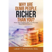 Why Are Dumb People Richer Than You?: How the Foolish, Dim, Dumb-Ass Have Built Empires...