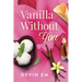 Vanilla Without You