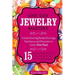 Beading: One Day Jewelry Mastery: Create Amazing Beaded Earrings, Necklaces and Bracelets in Under 1 Day! 15 Step by Step Beadi