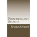 Procurement Stories: Real Life Stories in Procurement