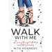 Walk With Me