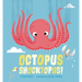 Octopus Shocktopus!