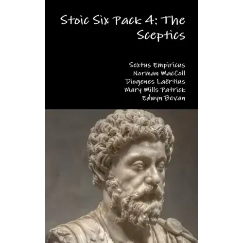 Stoic Six Pack 4: The Sceptics