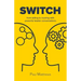 Switch: from telling to trusting with powerful leader conversations